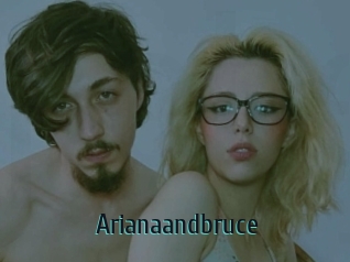 Arianaandbruce