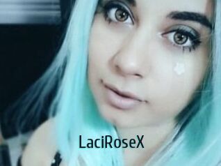 LaciRoseX