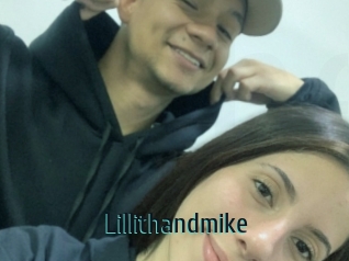 Lillithandmike