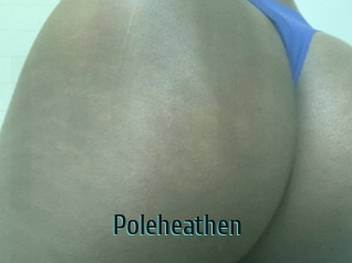 Poleheathen