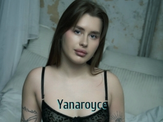 Yanaroyce